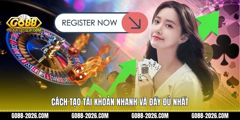 Cách tạo tài khoản nhanh và đầy đủ nhất