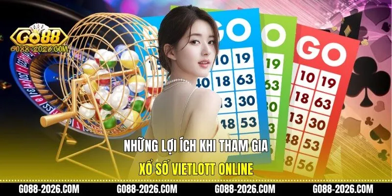 Những lợi ích khi tham gia xổ số Vietlott online